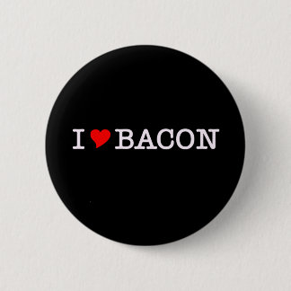 Bacon I Love Pinback Button