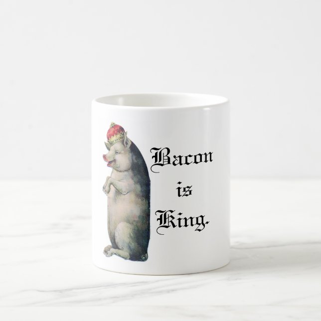 Bacon is King Coffee Mug (Center)