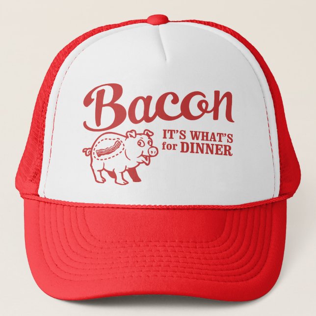 bacon - it's whats for dinner trucker hat (Front)