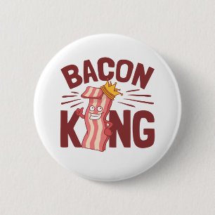 Bacon King Meat Lover Gifts for Men Boy Button