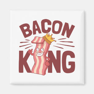 Bacon King Meat Lover Gifts for Men Boy Magnet