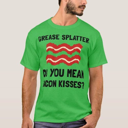 Bacon Kisses  T_Shirt