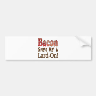 Bacon Lard Bumper Sticker