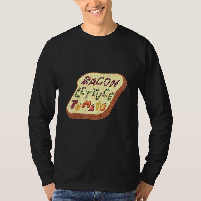 Bacon Lettuce Tomato Blt Sandwich T-Shirt (Front)
