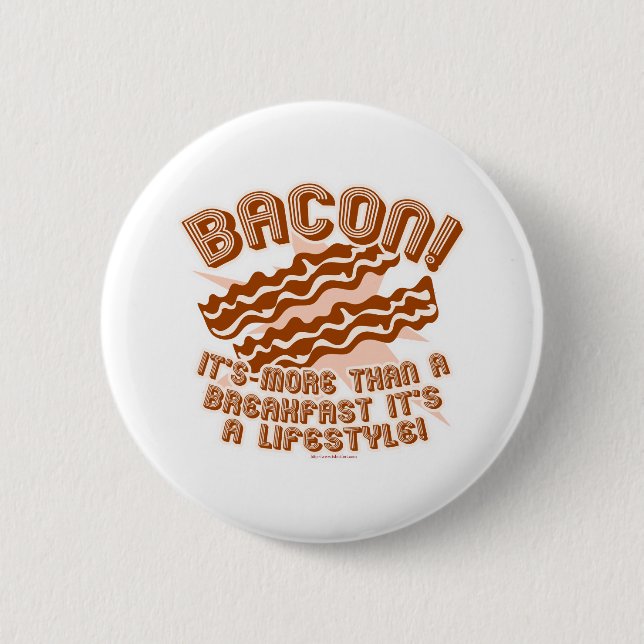 Bacon Lifestyle Pinback Button (Front)