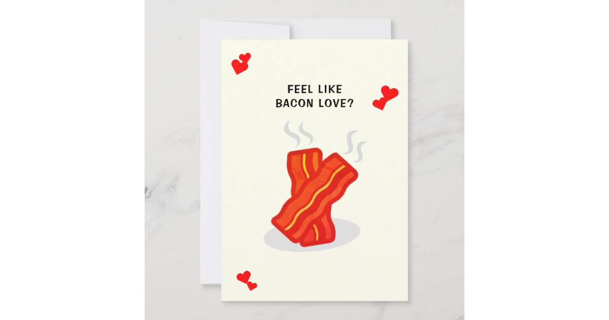 Bacon Love Funny Whimsy Valentine's Day Holiday Card | Zazzle