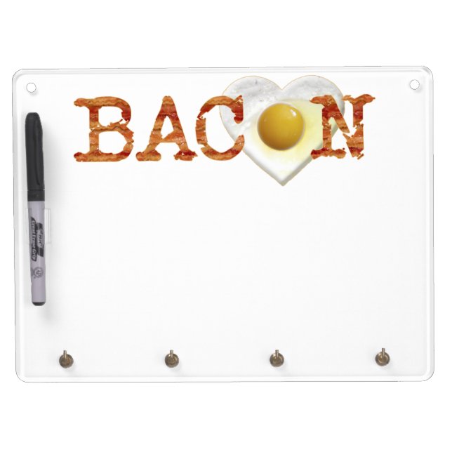Bacon LOVE on sunny side up! Dry Erase Board With Keychain Holder (Front)