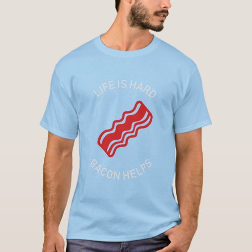 Bacon Lover Pig Meat Food Breakfast Quote32 T_Shirt