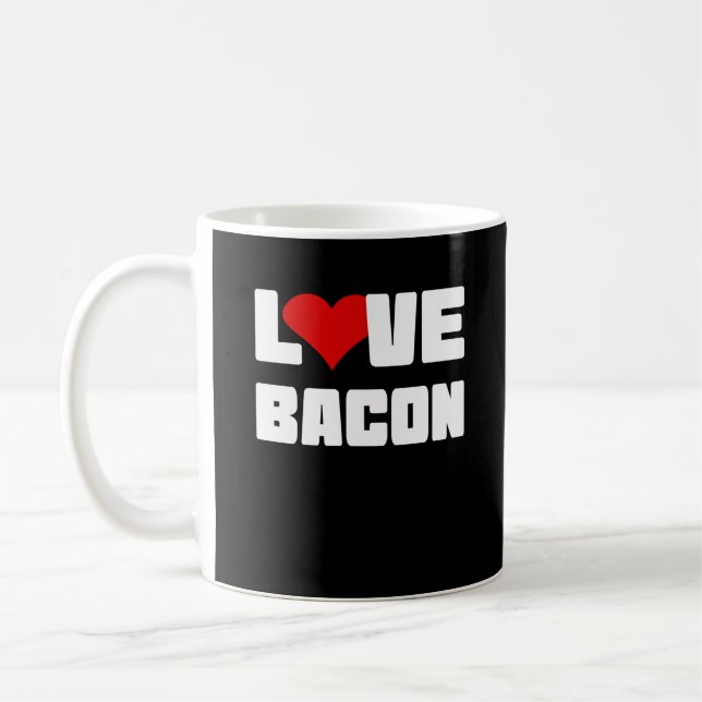 Bacon lovers funnyloving Funny Bacon Lover Coffee Mug (Left)