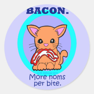 Bacon : More noms per bite cat Classic Round Sticker
