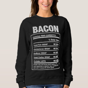 Bacon Nutrition Facts Halloween Costume Sweatshirt