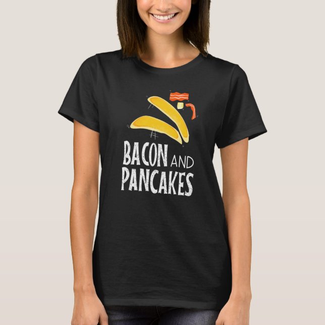 Bacon Pancakes Cute Morning Food  Breakfast T-Shirt (Front)