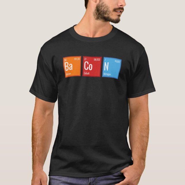 Bacon Periodic Table Breakfast Bacon  Meat Bacon & T-Shirt (Front)