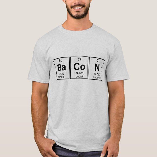 Bacon Periodic Table Element Symbols T-Shirt (Front)