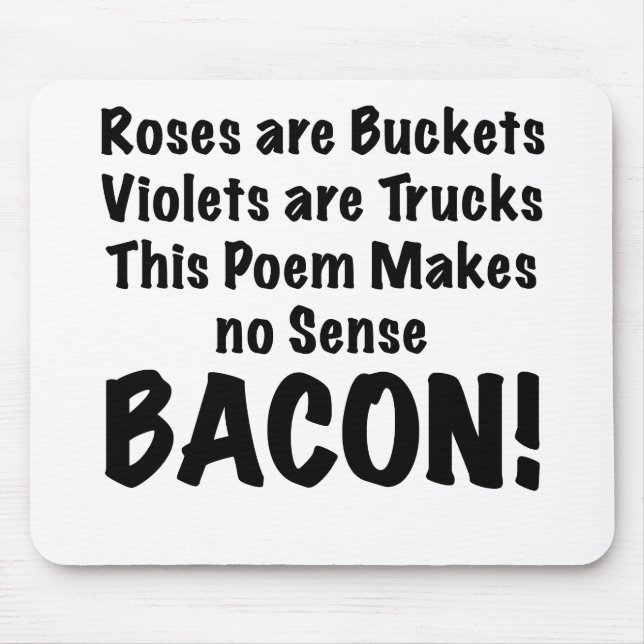 Bacon Poem Mouse Pad (Front)
