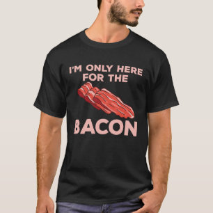 Bacon Quote Costume Pork Meat T-Shirt