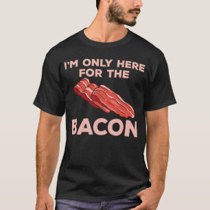 Bacon Quote Costume Pork Meat T-Shirt