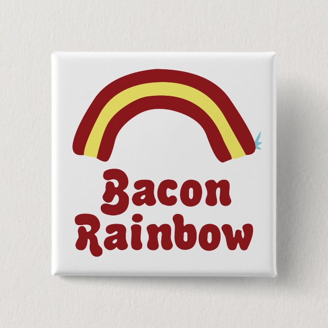 Bacon Rainbow Button (Front)