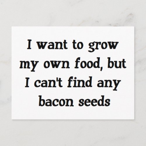bacon seeds grow postcard
