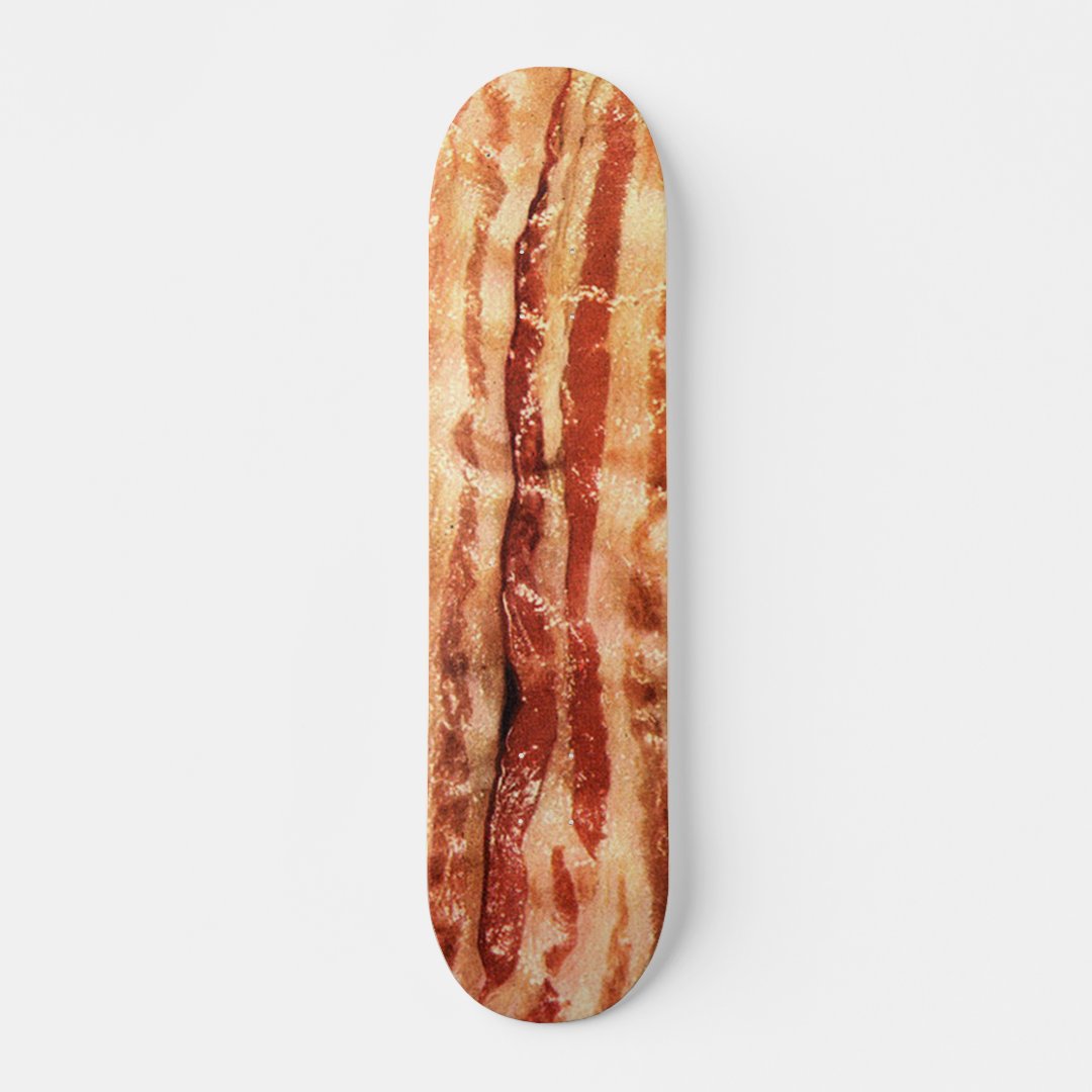 Bacon Skateboard deck! Zazzle