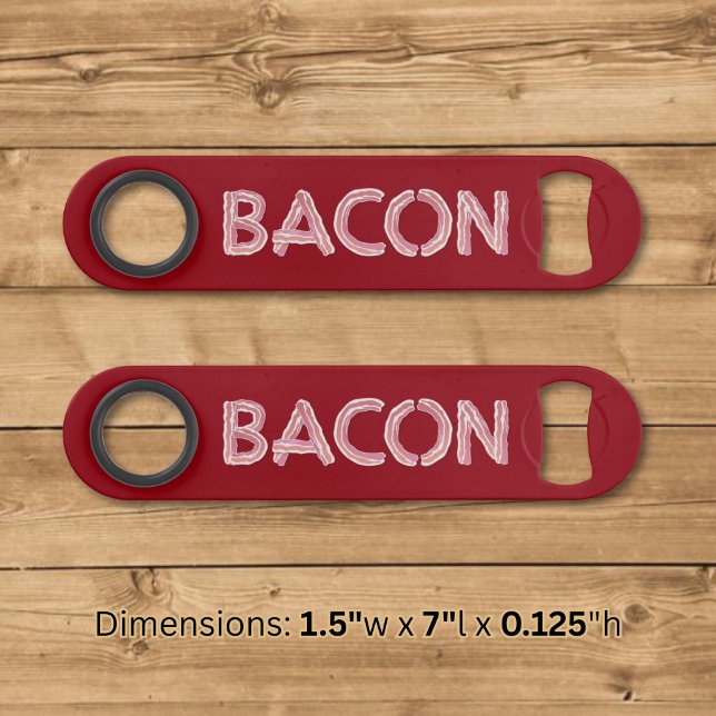 Bacon Speed Bottle Opener (Creator Uploaded)
