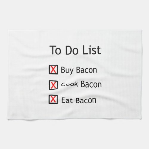 Bacon To Do List Kitchen Towel