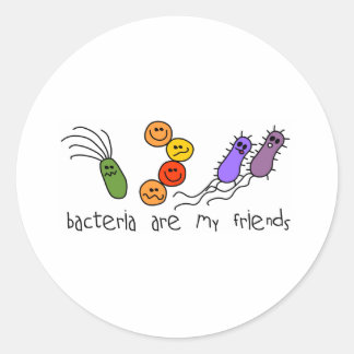 Bacteria are my friends classic round sticker