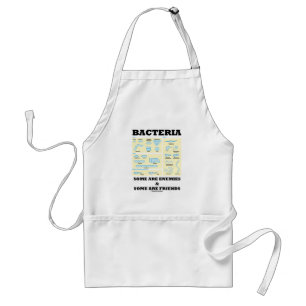 Bacteria Some Are Enemies & Some Are Friends Adult Apron