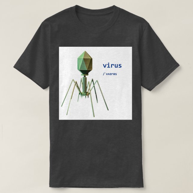 Bacteriophage My Favorite Virus T-Shirt (Design Front)