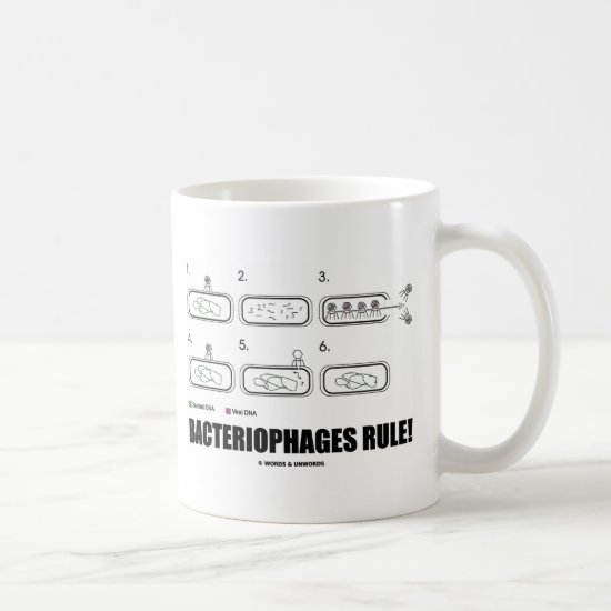 Bacteriophages Rule! (Bacteria Virus DNA) Coffee Mug