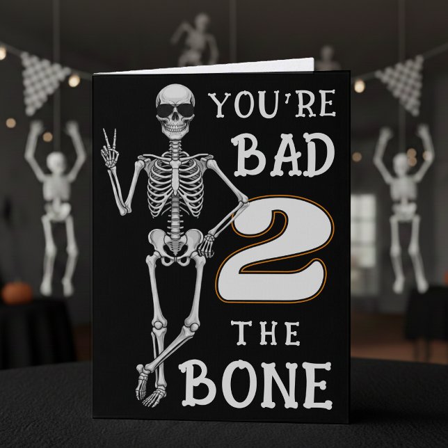 Bad 2 the Bone Skeleton Funny Happy 2nd Birthday Card (Creator Uploaded)