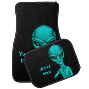 Bad Alien , You're next ! Car Floor Mat