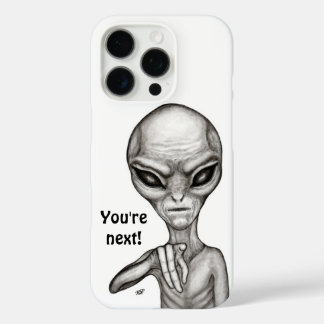 Bad Alien , You're next ! iPhone 16 Pro Case