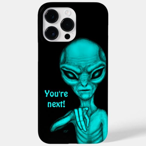 Bad Alien  Youre next  Case_Mate iPhone 14 Pro Max Case