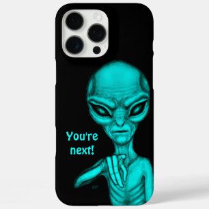 Bad Alien , You're next ! iPhone 16 Pro Max Case