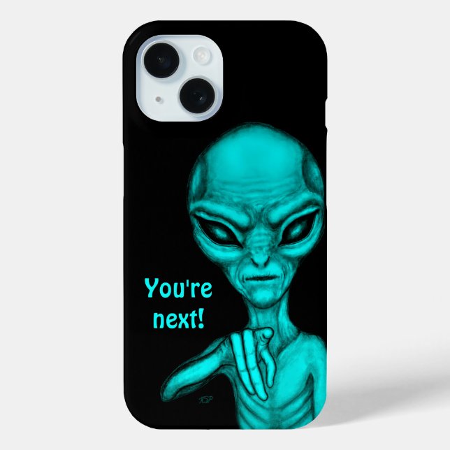 Bad Alien , You're next ! Case-Mate iPhone Case (Back)