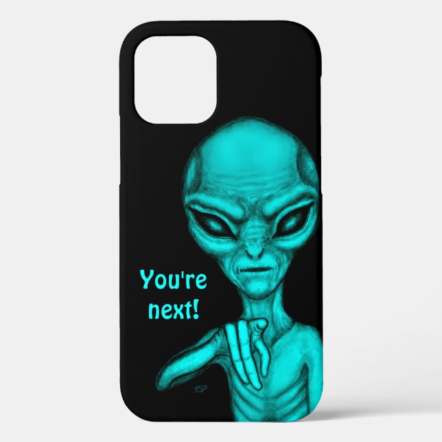 Bad Alien , You're next ! Case-Mate iPhone Case (Back)