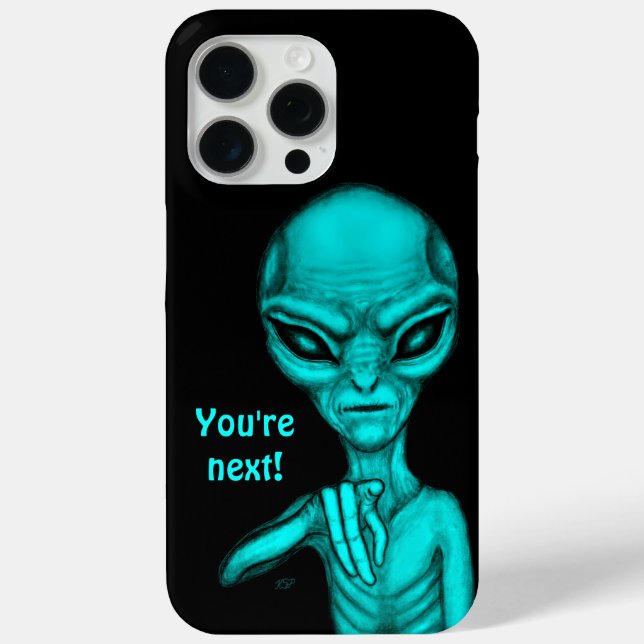 Bad Alien , You're next ! Case-Mate iPhone Case (Back)