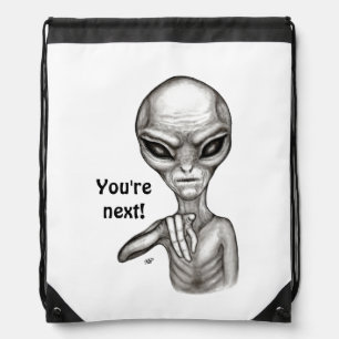 Bad Alien , You're next ! Drawstring Bag