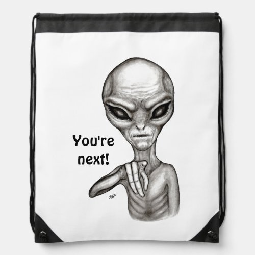 Bad Alien  Youre next  Drawstring Bag