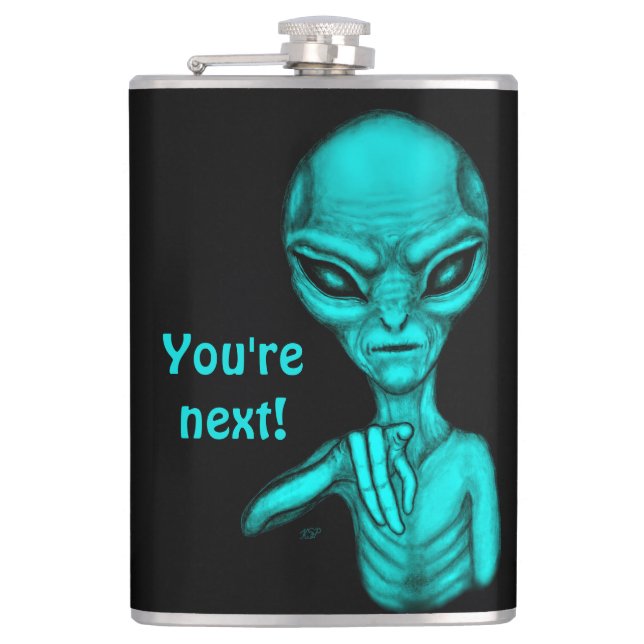 Bad Alien , You're next ! Flask (Front)