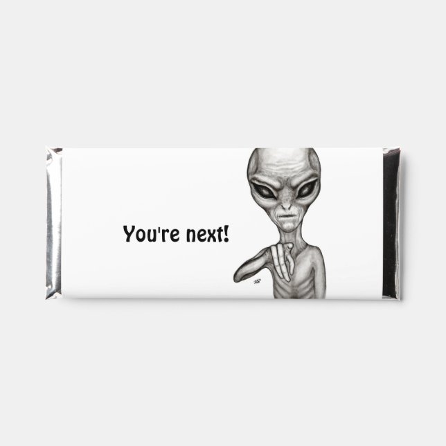 Bad Alien , You're next ! Hershey Bar Favors (Front)