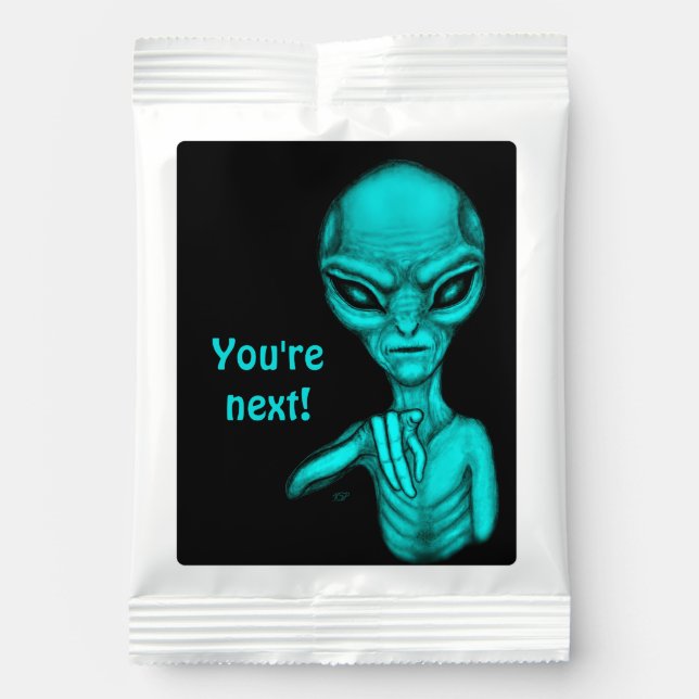Bad Alien , You're next ! Hot Chocolate Drink Mix (Front)