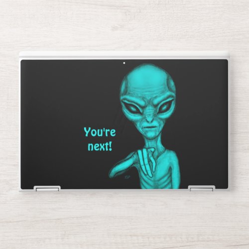 Bad Alien  Youre next  HP Laptop Skin