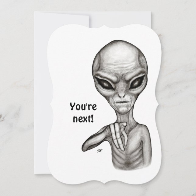 Bad Alien , You're next ! Invitation (Front)