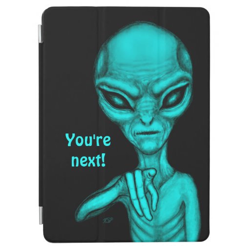 Bad Alien , You're next ! iPad Air Cover