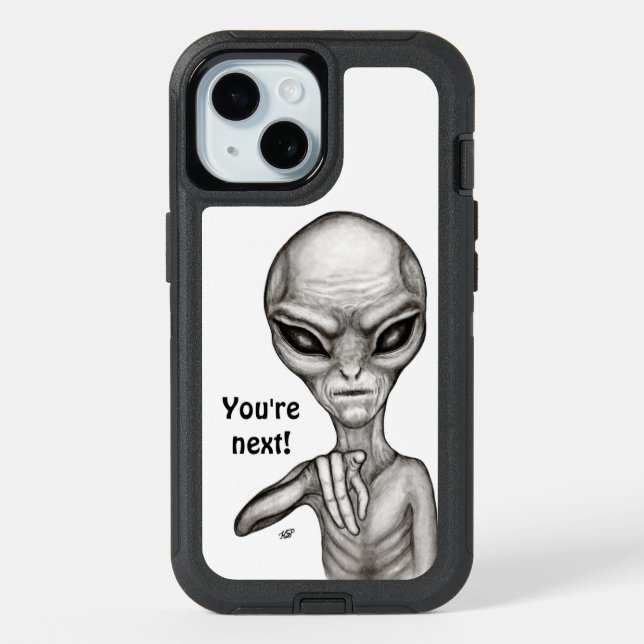 Bad Alien , You're next ! iPhone 15 Case (Back)