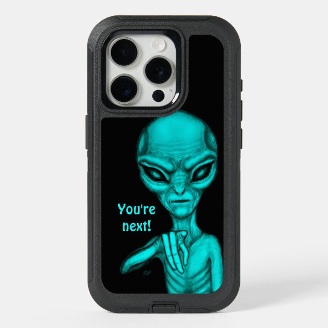 Bad Alien , You're next ! iPhone 15 Pro Case (Back)