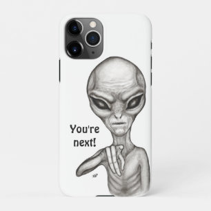 Bad Alien , You're next ! iPhone 11Pro Case