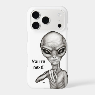 Bad Alien , You're next ! iPhone 17 Pro Case